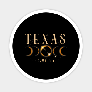 Eclipse Texas Solar Eclipse 2024 Texas 4.08.24 Magnet